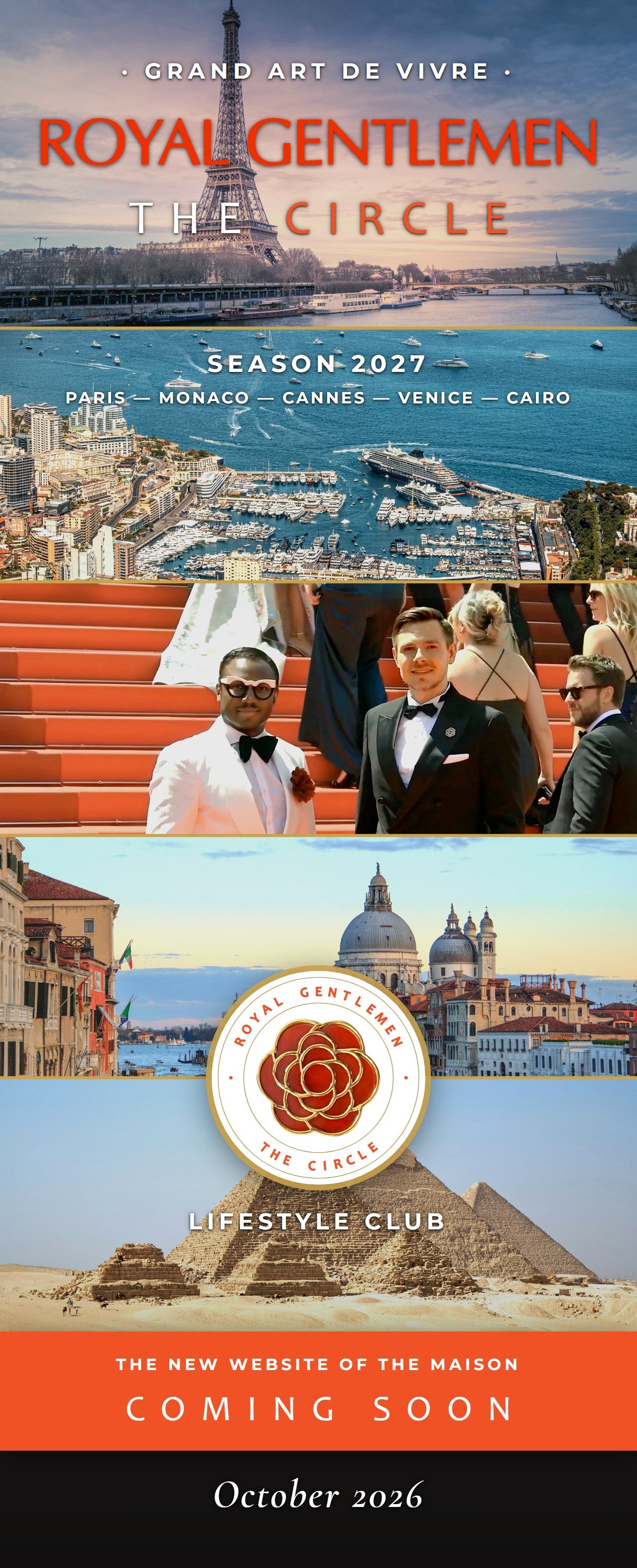 Royal Gentlemen — The Circle. Grand Art de Vivre. Season 2027: Paris, Monaco, Cannes, Venice, Cairo. Lifestyle club. The new website of the maison — coming soon, October 2026.